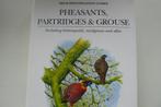 PHEASANTS, PARTRIDGES & GROUSE / fazanten / patrijzen, Boeken, Dieren en Huisdieren, Zo goed als nieuw, Verzenden