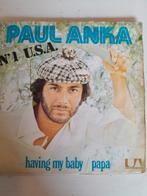 Paul anka 7inch having my baby, Cd's en Dvd's, Vinyl Singles, Ophalen of Verzenden, Zo goed als nieuw, Pop
