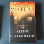 Sarah Waters - De kleine vreemdeling, Sarah Waters, Ophalen of Verzenden, Zo goed als nieuw, Nederland