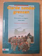 Garde zonder grenzen. 175 jaar Grenadiers en Jagers 1829-200, Ophalen of Verzenden, Landmacht, Nederland, Boek of Tijdschrift