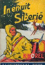 [Norel, K. ] - In en uit Siberië, Ophalen of Verzenden, Zo goed als nieuw