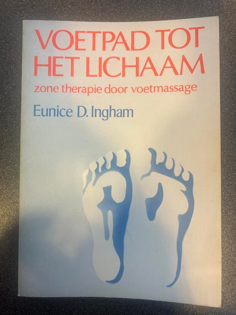 Voetpad tot het Lichaam: Zonetherapie door Voetmassage, Ophalen of Verzenden, Gelezen, Kruiden en Alternatief