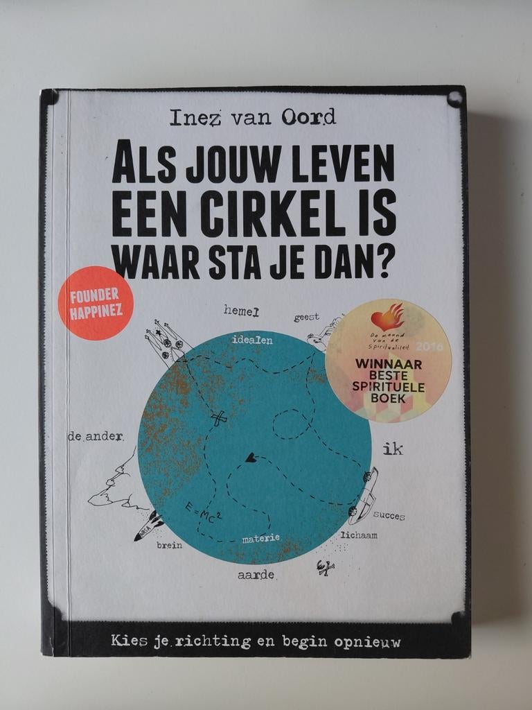 Als jouw leven een cirkel is, waar sta je dan?, Ophalen of Verzenden, Zo goed als nieuw, Mode algemeen, Inez van Oord