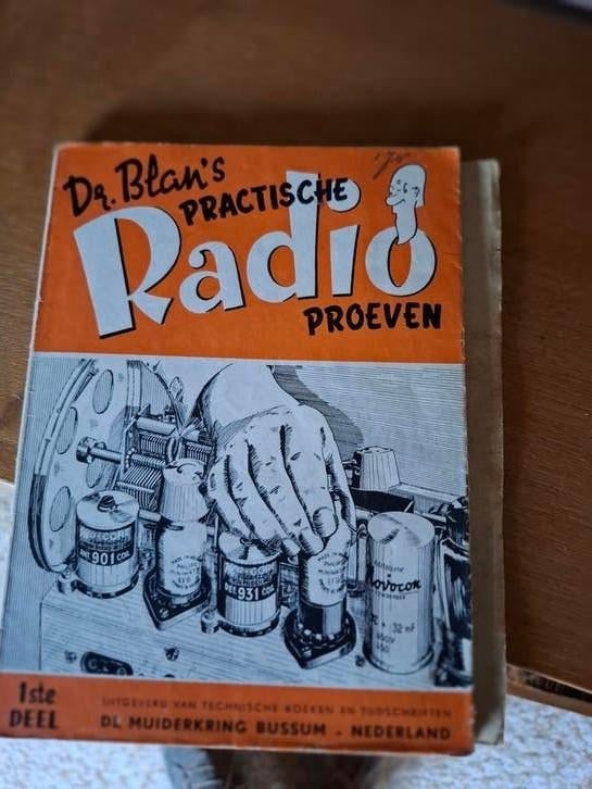 Dr. Blan's Practische Radio Proeven - Deel 1, Boeken, Techniek, Gelezen, Elektrotechniek, Ophalen of Verzenden