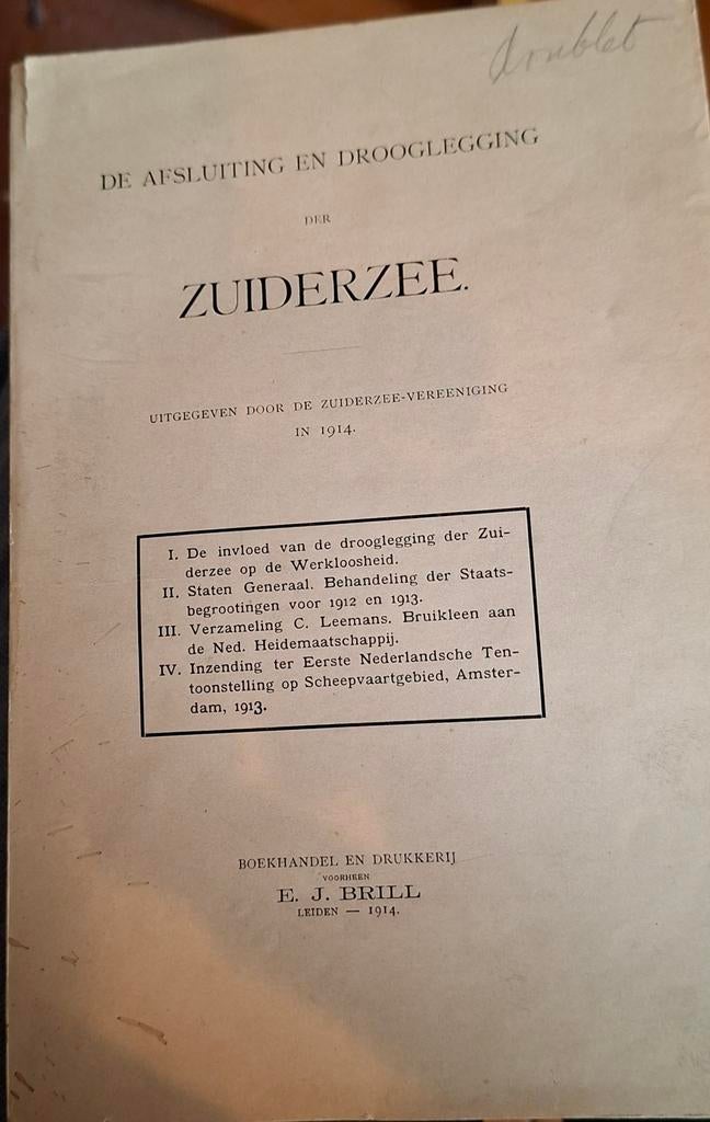 De Afsluiting en Drooglegging der Zuiderzee (1914), Boeken, Ophalen of Verzenden, 20e eeuw of later, Gelezen, Zuiderzee-Vereeniging