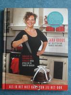 Sara Kroos - Als ik het niet kan, kun jij het ook, Ophalen of Verzenden, Zo goed als nieuw, Sara Kroos, Taart, Gebak en Desserts