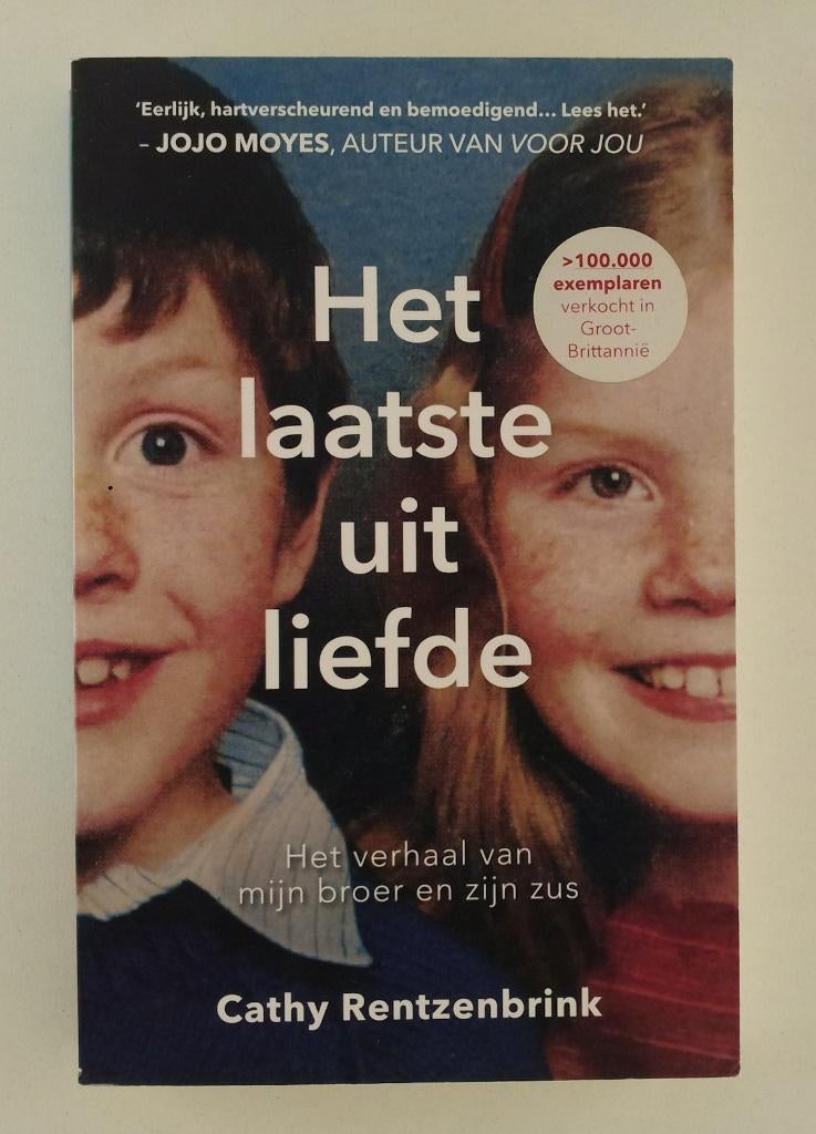 Rentzenbrink, Cathy - Het laatste uit liefde / het verhaal v, Boeken, Verzenden, Gelezen, Overige