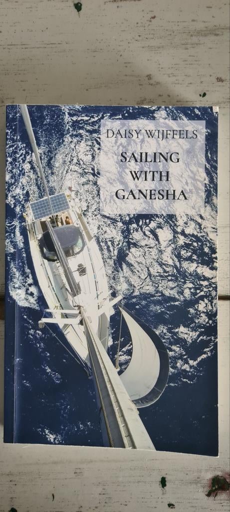 Daisy Wijffels - Sailing with Ganesha, Boeken, Verzenden, Zo goed als nieuw, Daisy Wijffels, Europa