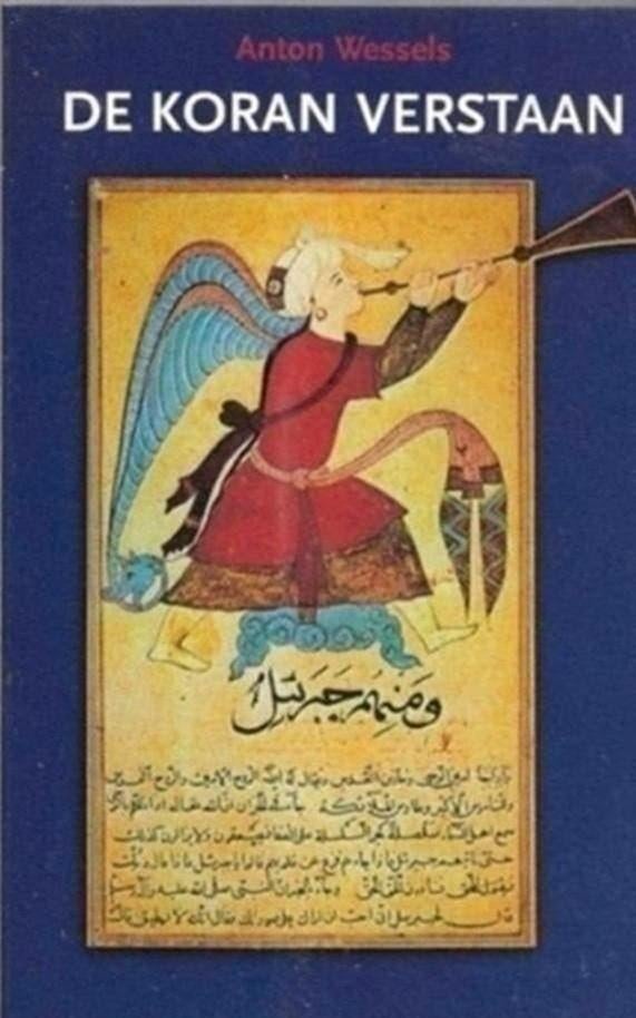 Anton Wessels De koran verstaan, Boeken, Ophalen of Verzenden, Zo goed als nieuw, Islam