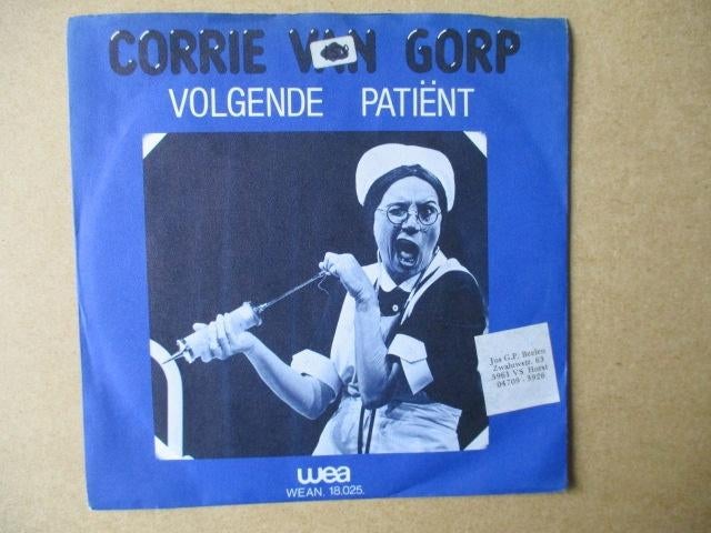 s0225 corrie van gorp - volgende patient, Ophalen, Gebruikt, Overige genres, 7 inch