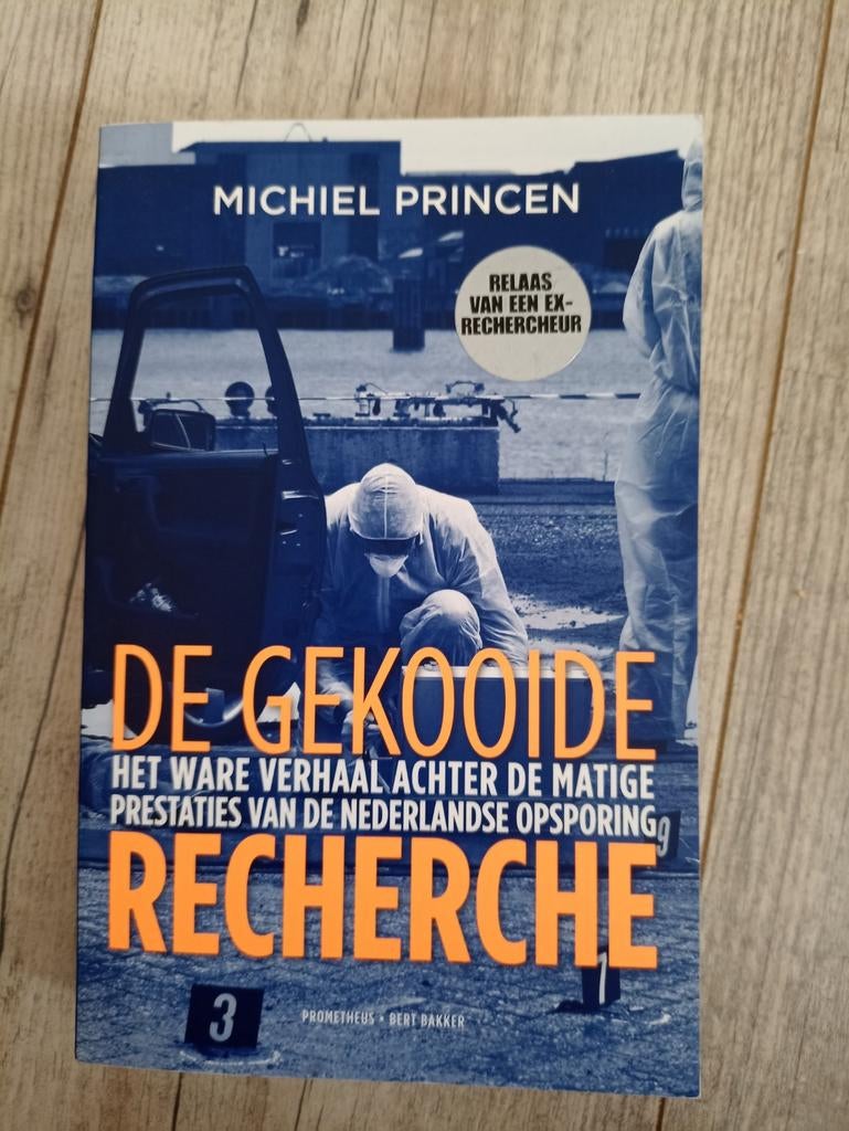 De gekooide recherche. /. True crime, Ophalen of Verzenden, Zo goed als nieuw, Overige