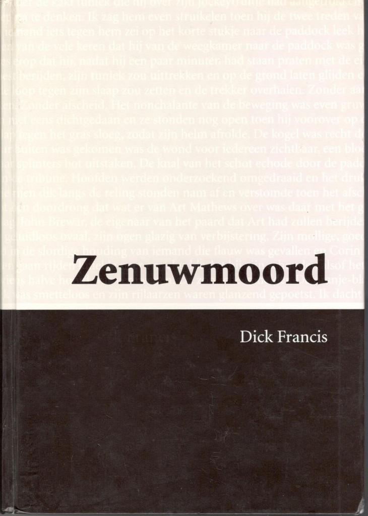 Dick Francis - Zenuwmoord. GROTE LETTER BOEK XL., Boeken, Ophalen of Verzenden, Zo goed als nieuw