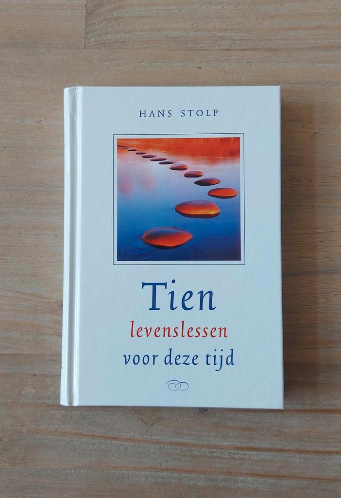 Hans Stolp - Tien levenslessen voor deze tijd, Boeken, Esoterie en Spiritualiteit, Gelezen, Achtergrond en Informatie, Spiritualiteit algemeen