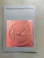 Provinciaal Museum G.M. Kam Catalogus, Ophalen of Verzenden, Zo goed als nieuw, Catalogus