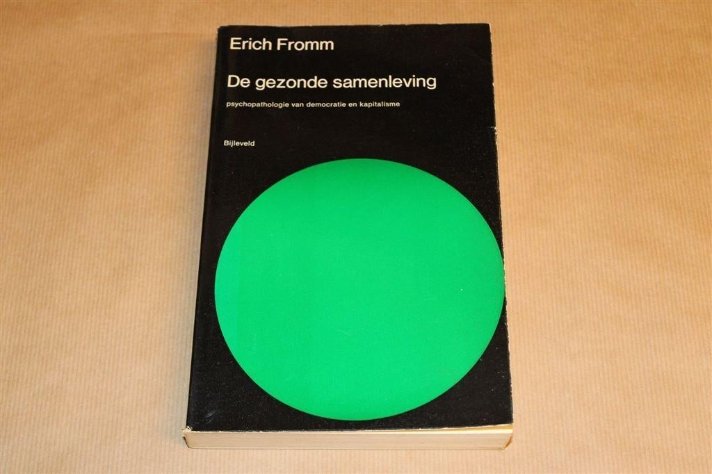 Erich Fromm. De gezonde samenleving. Psychopathologie..., Boeken, Ophalen of Verzenden, Gelezen, Overige onderwerpen, Achtergrond en Informatie