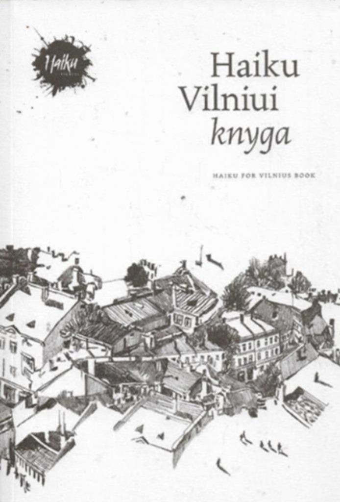 Haiku Vilniui Knyga - Haiku For Vilnius Book, Boeken, Gedichten en Poëzie, Zo goed als nieuw, Meerdere auteurs, Ophalen of Verzenden