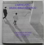 Fotografia italiana del Novecento L'ARENGARIO Studio, Ophalen of Verzenden, Zo goed als nieuw, Fotografen