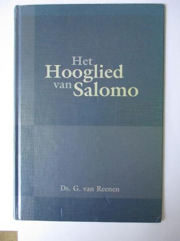 Ds. G. van Reenen: Het Hooglied van Salomo. beschikbaar voor biedingen
