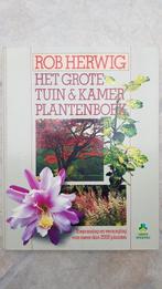 Het grote tuin- en kamerplantenboek - Rob Herwig, Boeken, Wonen en Tuinieren, Ophalen of Verzenden