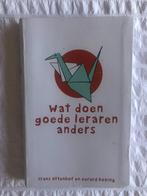 Wat doen goede leraren anders, Zo goed als nieuw, Frans Ottenhof, Alpha, HBO