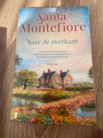 Boek naar de overkant van santa montefiore, Ophalen of Verzenden, Zo goed als nieuw, Santa Montefiore