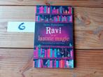 Ravi en de laatste magie - Sanne Rooseboom, Boeken, Ophalen of Verzenden, Zo goed als nieuw