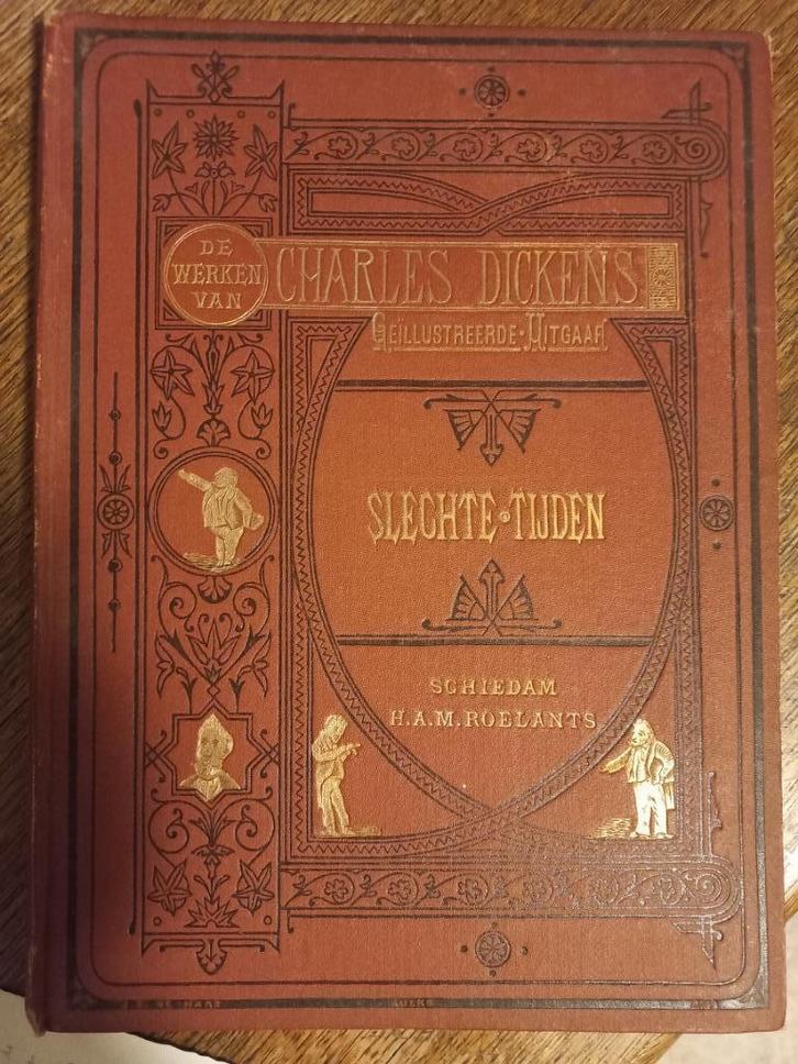 Slechte Tijden - Charle Dickens, Antiek en Kunst, Antiek | Boeken en Bijbels, Ophalen of Verzenden