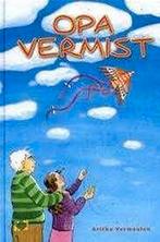 Opa Vermist Aritha Vermeulen 9789033628641, Ophalen of Verzenden, Zo goed als nieuw, Aritha Vermeulen