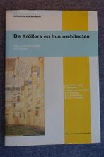 Johannes van der Wolk. De Kröllers en hun architecten, Ophalen of Verzenden, Gelezen, Architecten