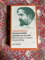 Hartstochtelijk houd ik van muziek van Claude Debussy, Ophalen of Verzenden, Zo goed als nieuw, Kunst en Cultuur
