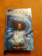 Amari en de Nachtwachters - B.B. Alston, Ophalen of Verzenden, Zo goed als nieuw, B.B. Alston, Fictie algemeen