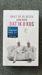 Griet Op de Beeck - Kom hier dat ik u kus, Gelezen, Griet Op de Beeck, Ophalen of Verzenden, Nederland