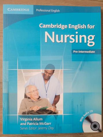 Cambridge English for Nursing (Verpleegkunde HBO-leerjaar 1) beschikbaar voor biedingen