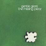 CD Gentle Giant The Missing Piece, Ophalen of Verzenden, Zo goed als nieuw, Progressive