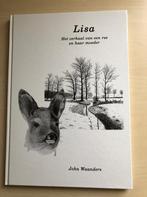 Lisa , het verhaal van een ree en haar moeder -John Waanders, Boeken, Ophalen of Verzenden, Fictie algemeen, Zo goed als nieuw