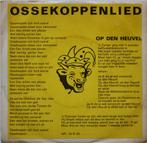 De Hofkapel De Konthamers - Het Ossekoppenlied Carnaval Oss, Nederlandstalig, Gebruikt, Ophalen of Verzenden, 7 inch