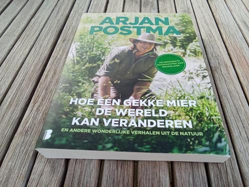 Arjan Postma Hoe een gekke mier de wereld kan veranderen., Boeken, Natuur, Zo goed als nieuw, Ophalen of Verzenden