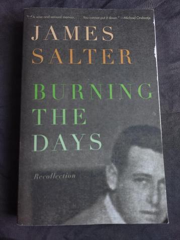 James Salter - Burning the Days / Recollection