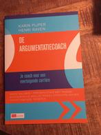 Karin Pijper - De Argumentatiecoach, Ophalen of Verzenden, Zo goed als nieuw, Karin Pijper; Henri Raven