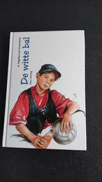 Prachtig boek : De witte bal  / A. Vogelaar, Ophalen of Verzenden, Zo goed als nieuw, A. Vogelaar, Fictie algemeen