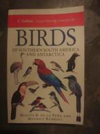Birds of Southern South America - z.g.a.n, Ophalen of Verzenden, Zo goed als nieuw, Vogels