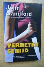 Verbeten strijd John Sandford Thriller, Boeken, Ophalen of Verzenden, Zo goed als nieuw, John Sandford, Amerika