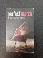 Perfect Match - Patricia Snel, Boeken, Ophalen of Verzenden, Gelezen, Patricia Snel, Nederland