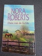 Nora Roberts - Dans van de liefde, Ophalen of Verzenden, Zo goed als nieuw, Nederland, Nora Roberts