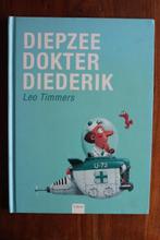 Leo Timmers - Diepzee Dokter Diederik prentenboek, Ophalen of Verzenden, Gelezen, Prentenboek
