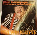 Ton van Kluyve > Mijn hoempapa, Gebruikt, 7 inch, Single, Ophalen of Verzenden