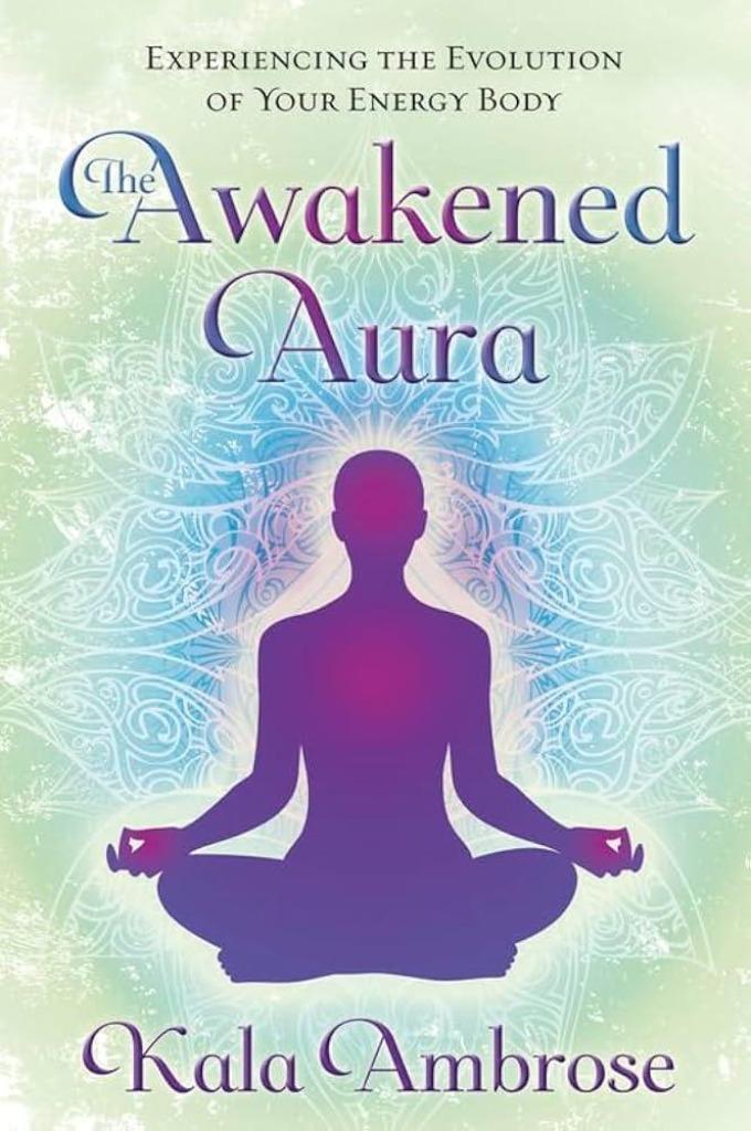 Kala Ambrose Awakened Aura, Boeken, Esoterie en Spiritualiteit, Nieuw, Achtergrond en Informatie, Spiritualiteit algemeen, Ophalen of Verzenden