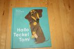 Hallo Teckel Tom!, Bette Westera, Boeken, Kinderboeken | Kleuters, Gelezen, Jongen of Meisje, Ophalen of Verzenden, Fictie algemeen