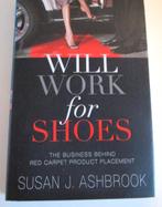 Will Work for Shoes – Susan J. Ashbrook, Boeken, Ophalen of Verzenden, Zo goed als nieuw, Susan J. Ashbrook