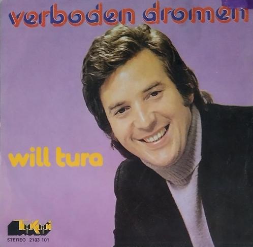 Will Tura - Verboden dromen, Cd's en Dvd's, Vinyl Singles, Zo goed als nieuw, Single, Nederlandstalig, 7 inch, Verzenden